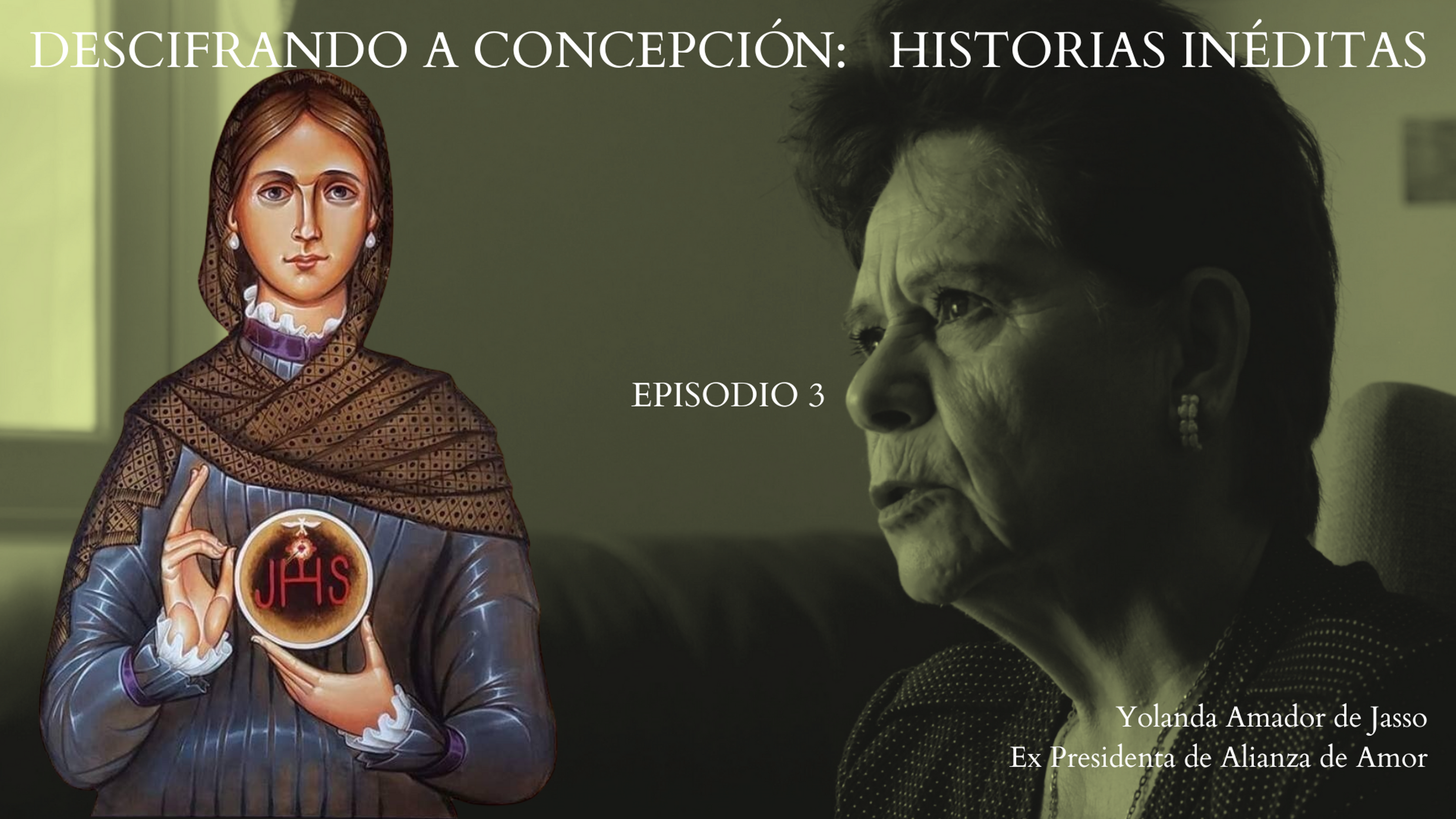 Descifrando a Concepción - Historias Inéditas - E3